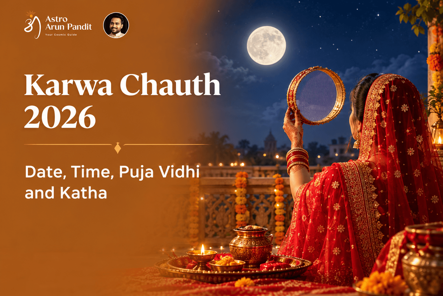 Karwa Chauth 2026: Know Date, Moonrise Time, Puja Vidhi & Vrat Katha