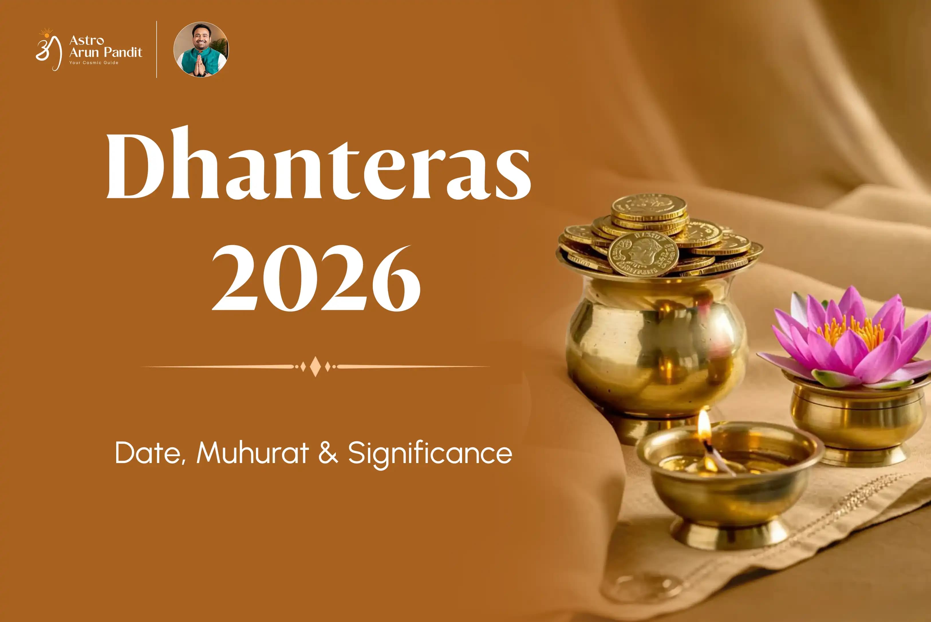 Dhanteras 2026: Date, Puja Muhurat, Puja Vidhi, What to Buy & Significance