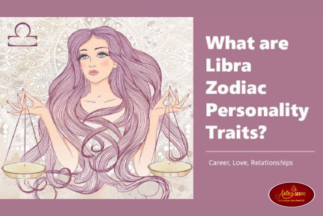 Libra Zodiac Sign Personality Traits