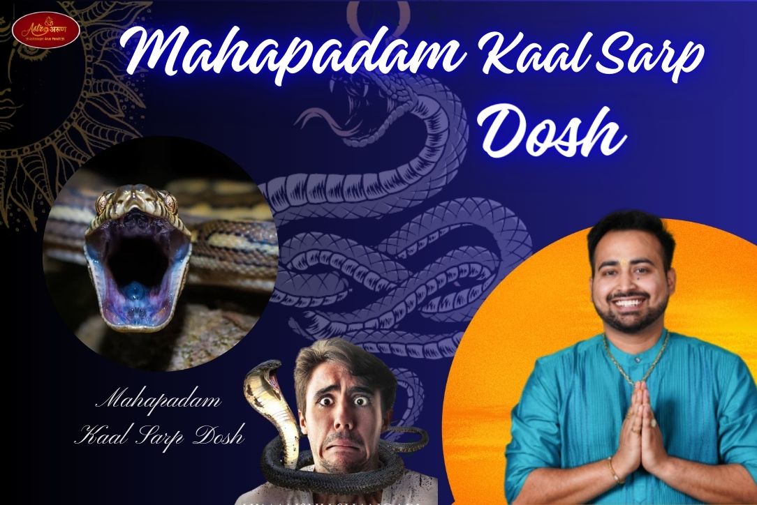 Mahapadam Kaal Sarp Dosh